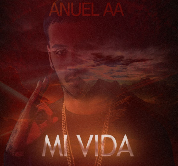 Anuel AA - Mi Vida